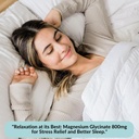 Magnesium Glycinate 800mg/High Absorption – Supports Wellness/Sleep/Muscle Function/Heart Health/Stress Relief 4