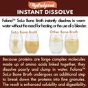 Solo Bone Broth Protein Collagen Powder Low Sodium, 16g Hydrolyzed Collagen Type I & III, for Healthy Skin, Nails, Hair, Joints & Digestion, Grass Fed, 1 lb (Canister - Net Wt. 1 lb. Powder) 6