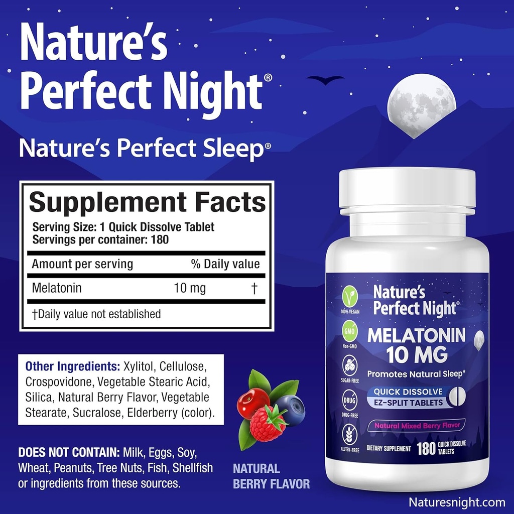 Nature's Perfect Night | Melatonin 10mg | 180 Quick Dissolve Tablets | Natural Mixed Berry Flavor |High Potency | Sugar Free | Vegan | Gluten Free | Value Size 4