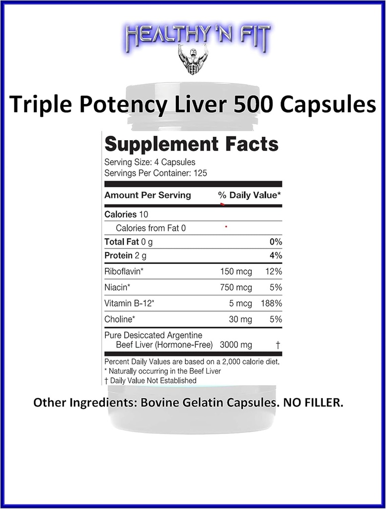 Healthy 'N Fit Triple Potency Liver (500 Capsule Mega-Value) - Pure Argentine Desiccated Beef Liver. Grass Fed, Hormone Free, Pasture Raised, No Fillers. 6