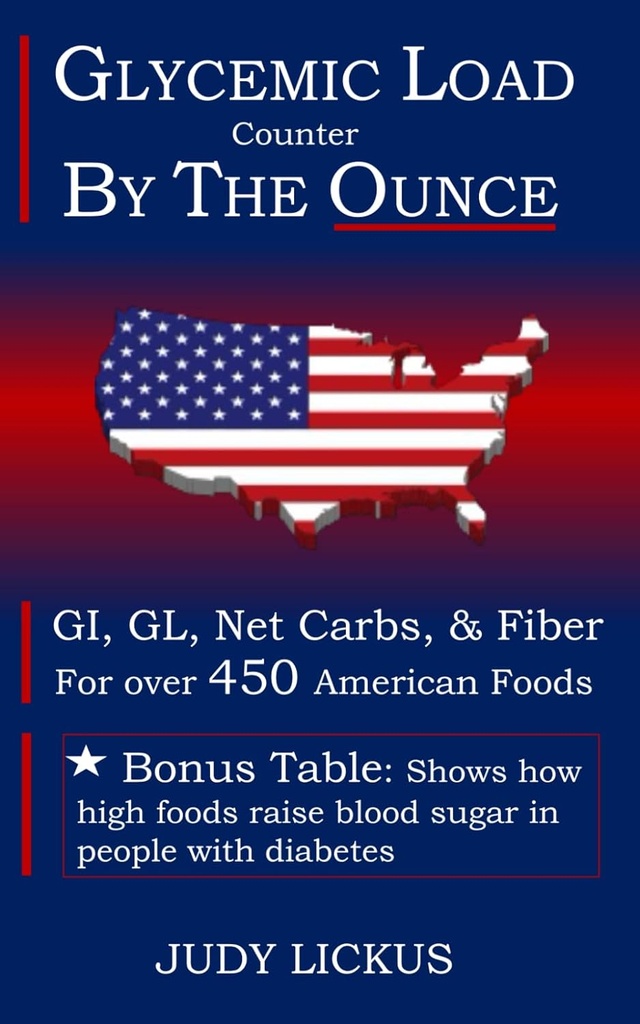 GLYCEMIC LOAD COUNTER: ΜΕ ΥΠΗΡΕΣΙΕΣ ΑΠΟ ΤΗΝ ΕΚΚΛΗΣΙΑ ΟΔΗΓΟΣ POCKET GI, GL, Net Carbs & Fiber για πάνω από 450 American Foods