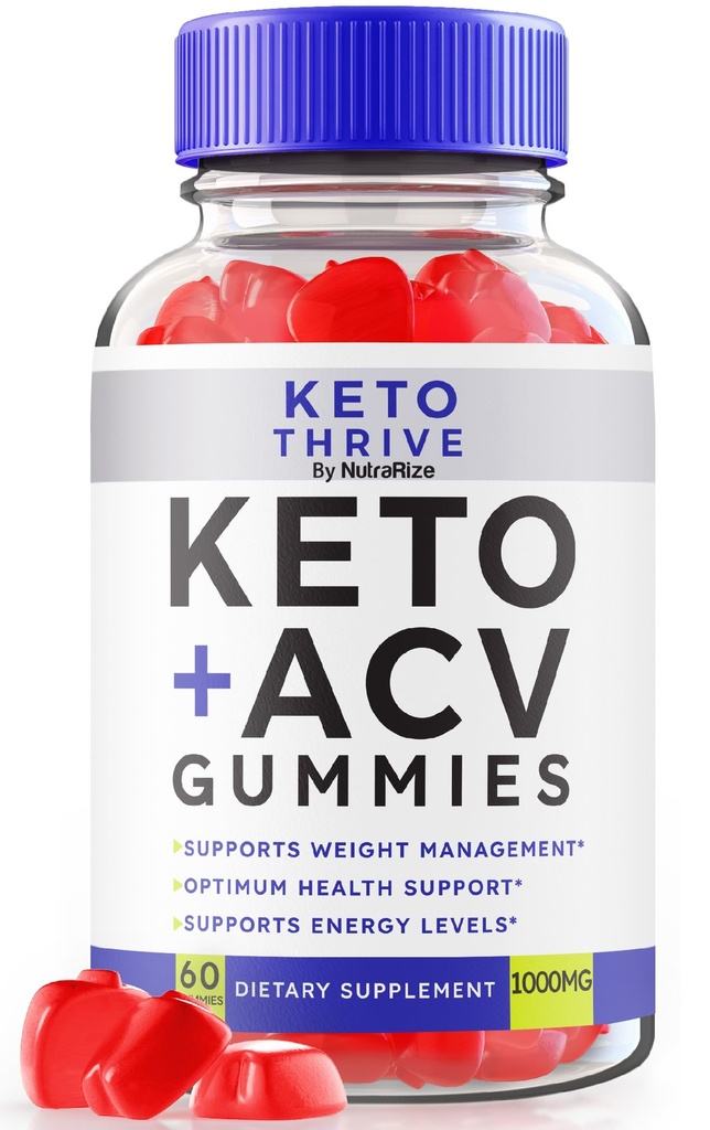 Keto Thrive ACV Gummies, Keto Thrive Keto + ACV Weight Loss Supplement, Keto Thrive Apple Cider Vinegar 1000MG Advanced Formula, Keto Plus ACV Gummy Reviews (60 Gummies)