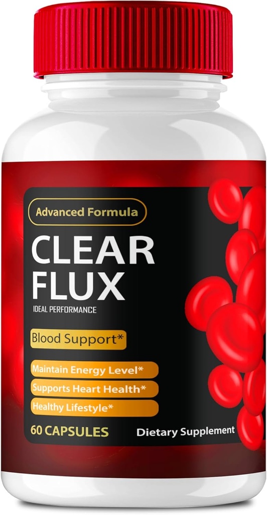 Clear Flux Supplement, Super Boost Clear Flux Supplement, Clear Flux Pills, Official Formula, Premium Support to Maintain Stable Levels & Healthy Circulation, Clear Flux Health Reviews (60 Capsules)