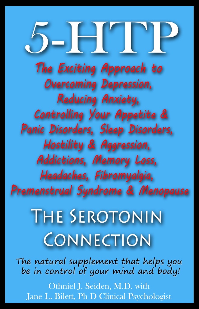 5-HTP - The Serotonin Connection