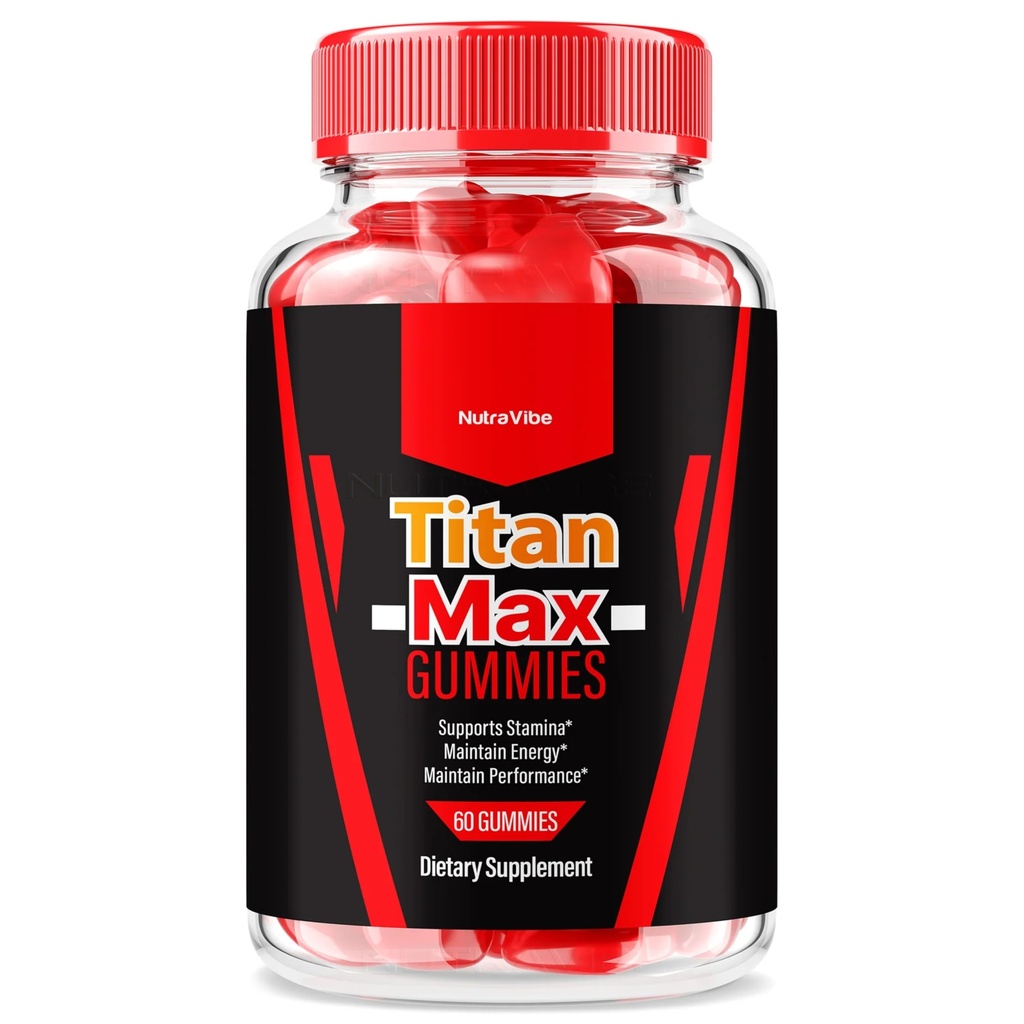 Titan Max– Premium Titan Max Testo Support Formula with Natural Ingredients to Support Energy, Stamina, Drive & Performance | Great-Tasting TitanMax Gummys, 30 Day Supply (60 Gummies)