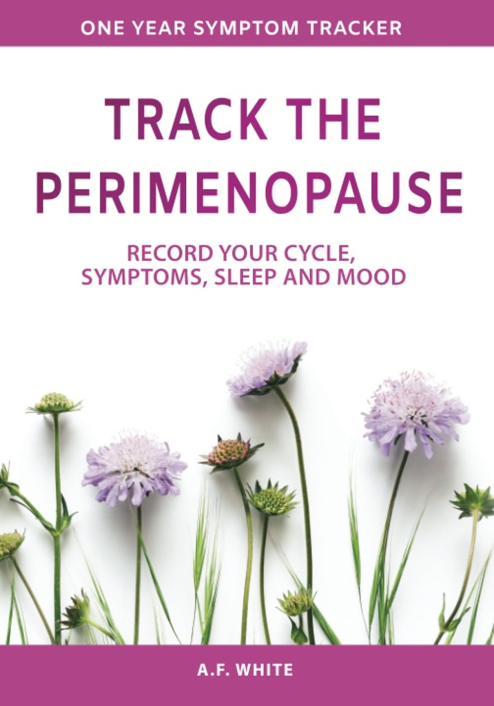 Track the Perimenopause: Record Your Cycle, Symptoms, Sleep and Mood