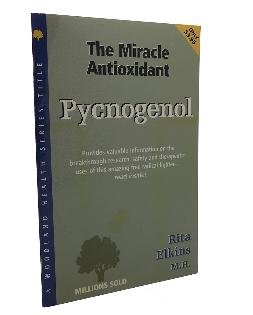 Pycnogenol Miracle Antioxidant (Woodland Health Series)