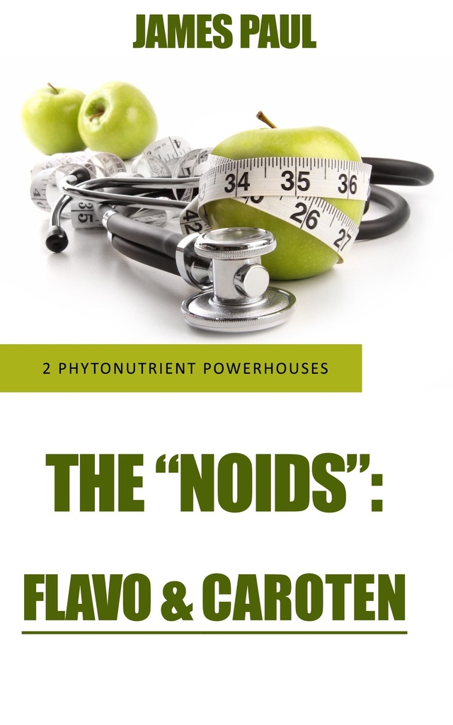 Health Benefits from Phytonutrients: Get Some Health Motivation by Understanding the Health Benefits You Can Eat TODAY!