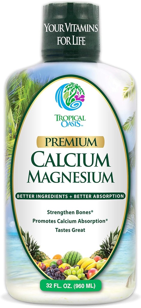 Tropical Oasis Liquid Calcium Magnesium - Natural Formula w/Support for Strong Bones - Liquid Vitamins w/Calcium, Magnesium & Vitamin D - up to 96% Absorption by The Body. - 32oz, 64 Serv.