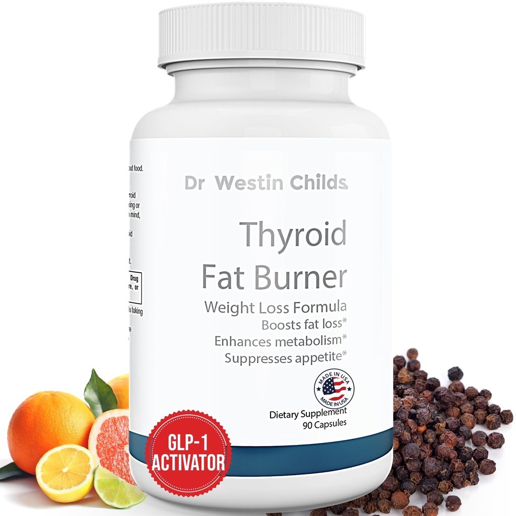 Dr. Westin Childs Thyroid Fat Burner - Γρήγορη δράση Θερμογόνο Βάρος Απώλεια συμπλήρωμα για τις γυναίκες με υποθυρεοειδισμό, Χασιμότο & Υπερθυρεοειδισμό για Waist Trimming, Bloating, 30 Υπηρεσίες