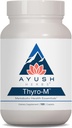 Ayush Herbs Thyro-M - Θυρεοειδής Υποστήριξη για γυναίκες & άνδρες, Θυρεοειδής Υγεία, Θυρεοειδής Φροντίδα με L Τυροσίνη, Ashwagandha, Kelp, Φυσική Ενέργεια Υποστήριξη - 120 Χορτοφαγικές Κάψουλες (1 Κόμβος)