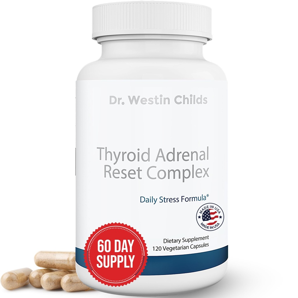 Dr. Westin Childs - Thyroid Adrenal Reset Complex 