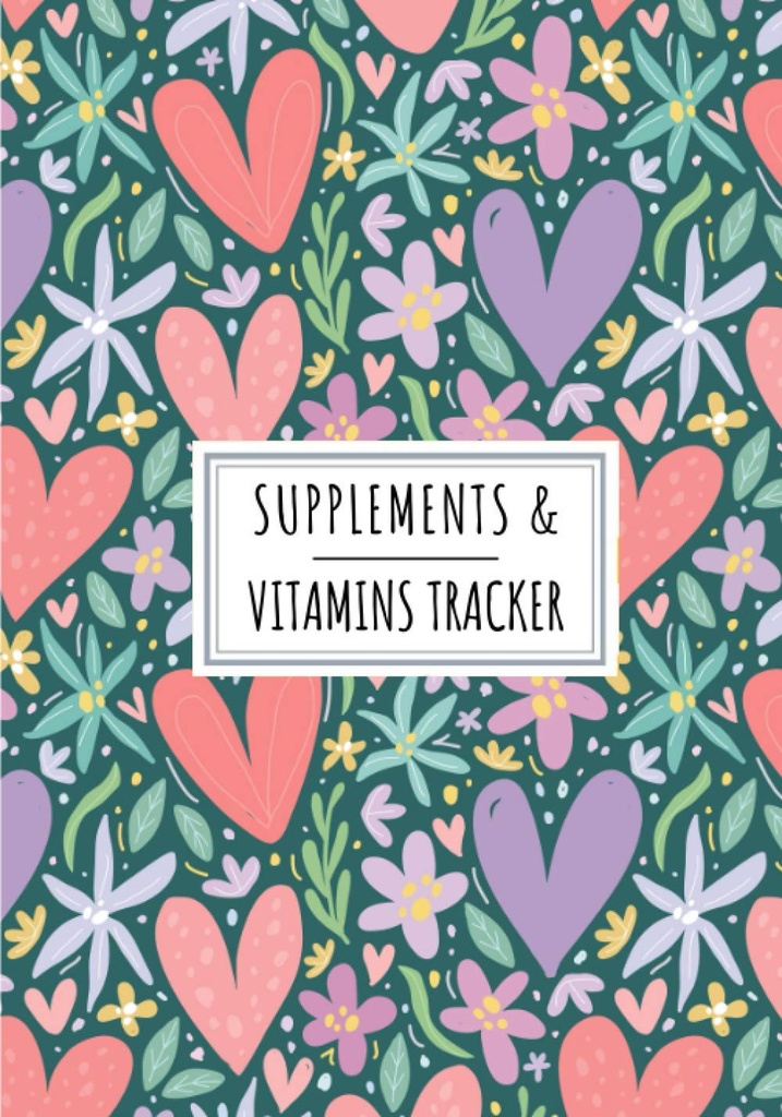 Συμπληρώματα & Βιταμίνες Tracker: Daily Supplement & Vitamin Log Book 