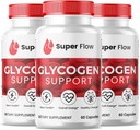 (3 Pack) Super Flow Glycogen, SuperFlow Glycogen Υποστήριξη Κάψουλες, Glyco Optimizer Formula, Φυσικό καθαριστικό δοχείο αίματος, Premium Super Flow Glycogen Υποστήριξη (180 Κάψουλες)