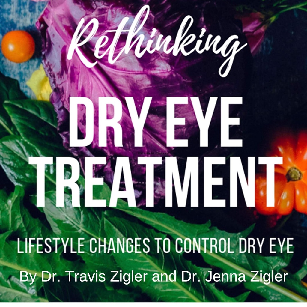 Rethinking Dry Eye Treatment: Lifestyle Changes to Control Dry Eye - Version 2