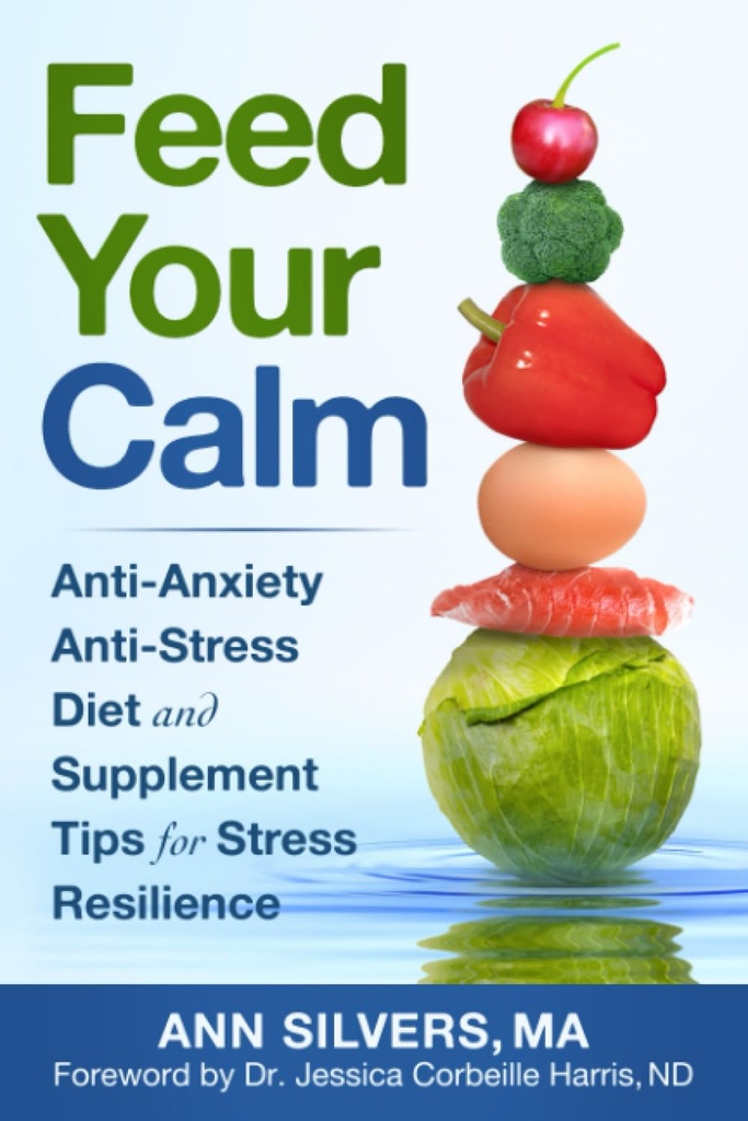 Τροφοδοτήστε την ηρεμία σας: Anti-Anxiety Anti-Stress Diet και συμπλήρωμα Συμβουλές για αντοχή στο άγχος