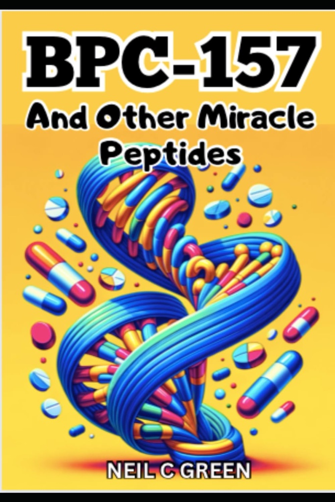 BPC-157 και άλλοι Peptides θαύμα: Ένα ταξίδι στον κόσμο της υγείας Βελτιστοποίηση για Bio-Hackers και ενθουσιώδεις