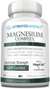 Approved Science Magnesium Complex - Magnesium Bisglycinate, Malate, Citrate, and Oxide, Heart, Headaches, Cramps, Energy - High Absorption - 60 Capsules - 1 Month Supply - Non-GMO, Vegan