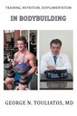 Εκπαίδευση, Διατροφή, Συμπλήρωση στο Bodybuilding