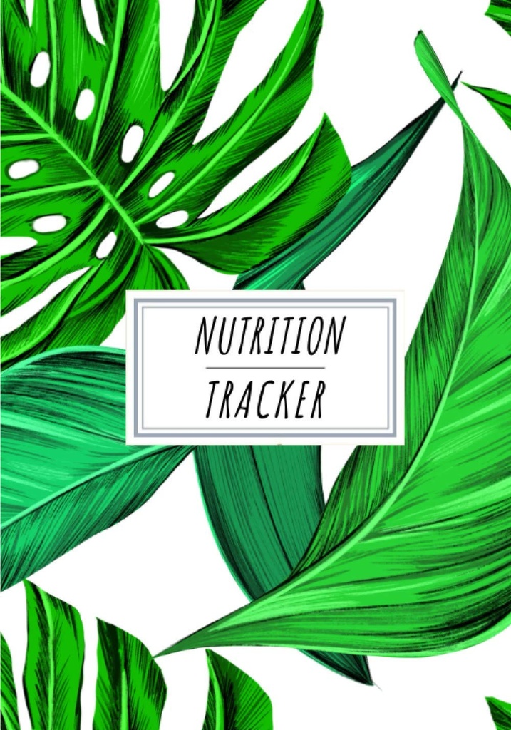 Nutrition Tracker: Daily Nutritional Journal to Keep Track and Reviews 