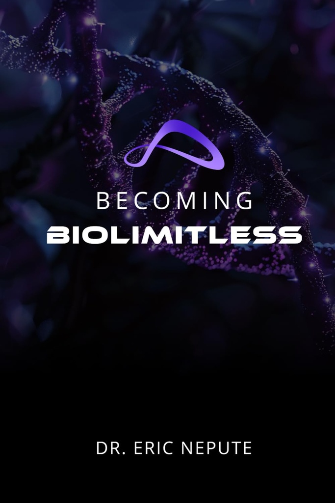 Γίνεται BioLimitless: Μια επαναστατική προσέγγιση στην υγεία, τον πλούτο και το ανθρώπινο δυναμικό