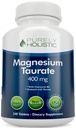 Μαγνήσιο Taurate 400mg Δισκία - Χηλικό Μαγνήσιο με Ταυρίνη και Συνένζυμο B6 - Υψηλή Απορρόφηση Σύμπλεγμα για Καρδιαγγειακή Υγεία, Μυϊκό και Νευρικό Λειτουργία - 240 Vegan Δισκία