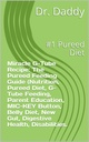 Tube feeding Recipe Book: Miracle Pureed, Made with Real stage 2 foods for tube Feeding.