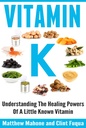 Vitamin K: Understanding The Healing Powers Of A Little Known Vitamin (Vitamin K, Vitamin K2, vitamin k2 and the calcium paradox, vitamin K and the calcium paradox, osteoporosis, osteoporosis cure)