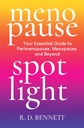 Menopause Spotlight: Your Essential Guide to Perimenopause, Menopause and Beyond