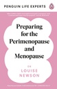 Preparing for the Perimenopause and Menopause: No. 1 Sunday Times Bestseller (Penguin Life Expert Series)