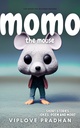 Momo the Mouse: Short Stories Collection, Jokes! (Fun Series for Beginner Readers) (Stories for little kids | Happy, Nappy, Fun Time Sleepy)