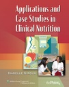 Applications and Case Studies in Clinical Nutrition: .