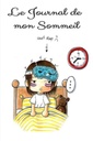 Le journal de mon sommeil: journal du binge eating , Journal de suivi de mon sommeil, vos insomnie, trouble du sommeil, sieste. (French Edition)