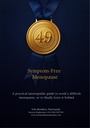 Symptom-Free Menopause: Apractical naturopathic guide to avoid a difficult menopause, or to finally leave it behind