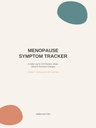 Menopause Symptom Tracker: A Daily Log for Hot Flashes, Sleep, Mood & Hormone Changes