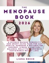 The Menopause Book 2026: A Science-Backed Longevity and Smart Aging Plan for Gut Health, Hormone & Metabolism Support, Stress & Cortisol Balance, Belly Fat Burning & Sustainable Weight Loss