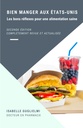 Bien manger aux États-Unis: Les bons réflexes pour une alimentation saine (French Edition)